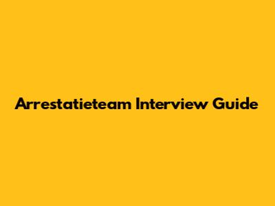 Arrestatieteam Interview Guide