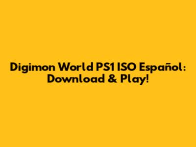 Digimon World PS1 ISO Español: Download & Play!