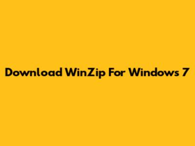 Download WinZip For Windows 7