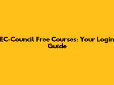 EC-Council Free Courses: Your Login Guide