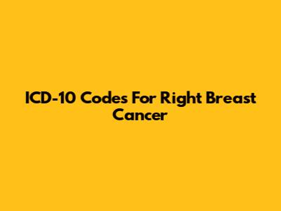 ICD-10 Codes For Right Breast Cancer