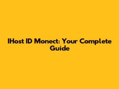 IHost ID Monect: Your Complete Guide