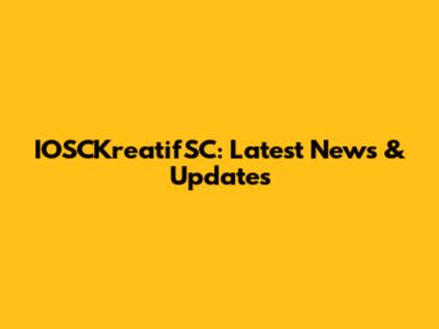 IOSCKreatifSC: Latest News & Updates