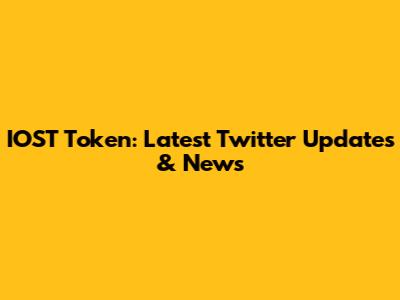 IOST Token: Latest Twitter Updates & News