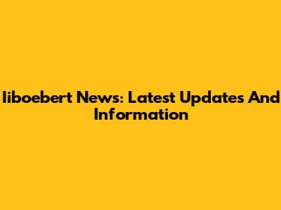 Iiboebert News: Latest Updates And Information