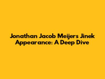 Jonathan Jacob Meijer's Jinek Appearance: A Deep Dive