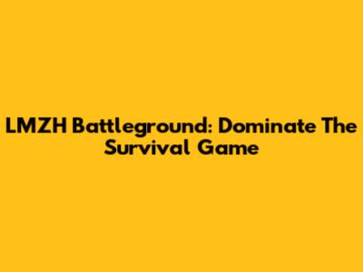 LMZH Battleground: Dominate The Survival Game