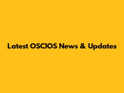 Latest OSCIOS News & Updates