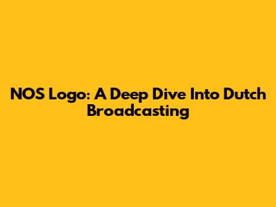 NOS Logo: A Deep Dive Into Dutch Broadcasting