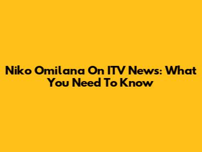 Niko Omilana On ITV News: What You Need To Know