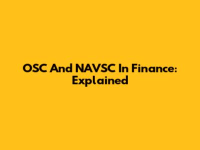 OSC And NAVSC In Finance: Explained