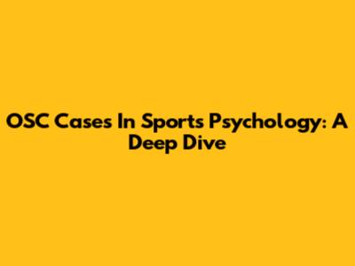 OSC Cases In Sports Psychology: A Deep Dive