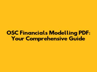 OSC Financials Modelling PDF: Your Comprehensive Guide