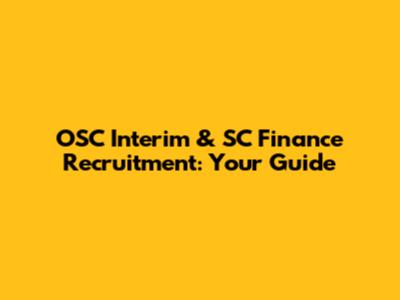 OSC Interim & SC Finance Recruitment: Your Guide