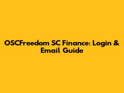 OSCFreedom SC Finance: Login & Email Guide