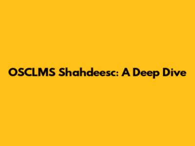 OSCLMS Shahdeesc: A Deep Dive