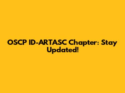 OSCP ID-ARTASC Chapter: Stay Updated!