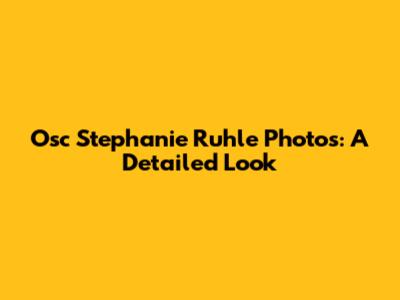 Osc Stephanie Ruhle Photos: A Detailed Look