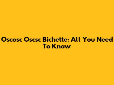 Oscosc Oscsc Bichette: All You Need To Know