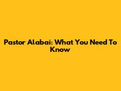 Pastor Alabai: What You Need To Know