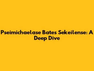 Pseimichaelase Bates Sekeilense: A Deep Dive