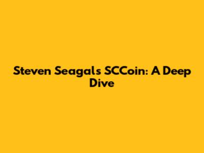Steven Seagal's SCCoin: A Deep Dive