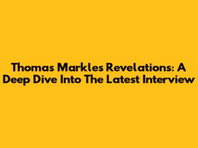 Thomas Markle's Revelations: A Deep Dive Into The Latest Interview
