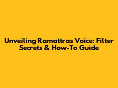 Unveiling Ramattra's Voice: Filter Secrets & How-To Guide