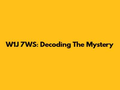 W1J 7WS: Decoding The Mystery