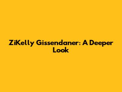 ZiKelly Gissendaner: A Deeper Look